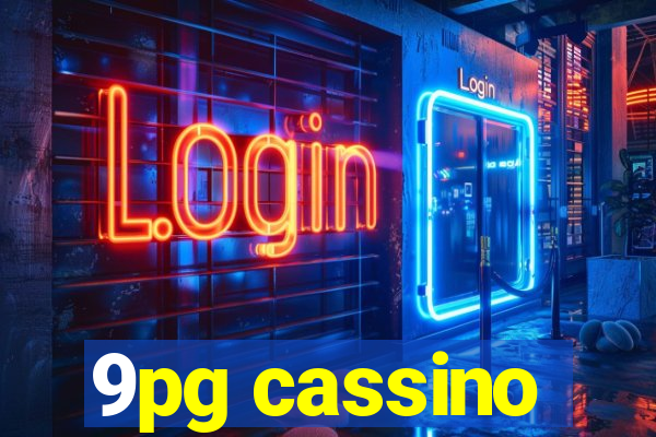 9pg cassino